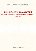 Musiques savantes, 1990-2015
